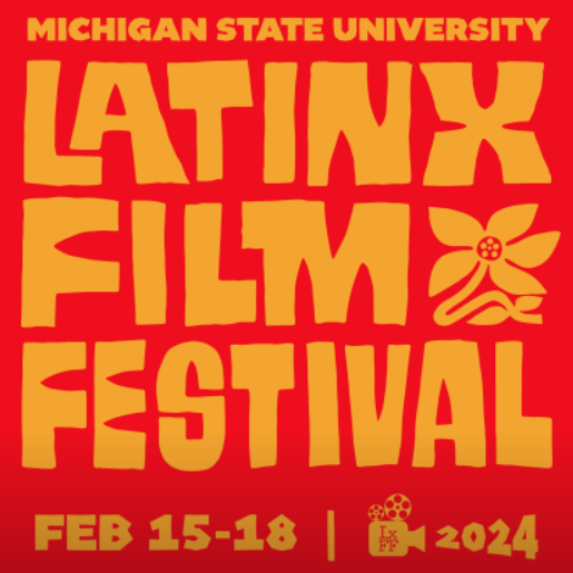MSU Latinx Film Festival