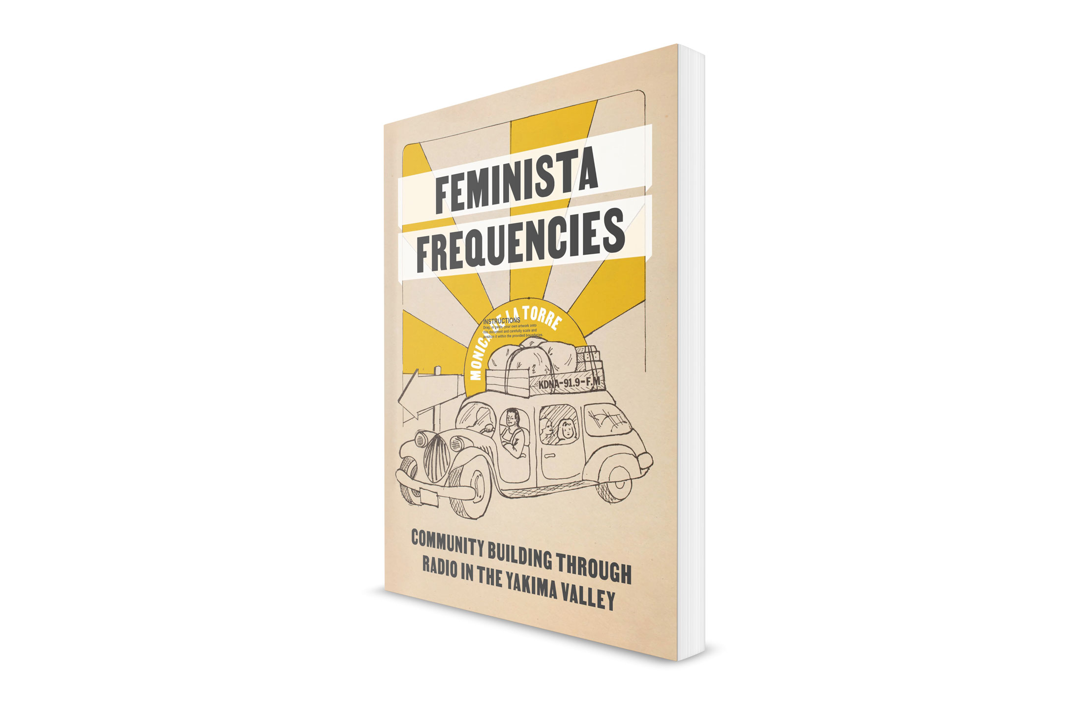 Feminista Frequencies by Monica De La Torre